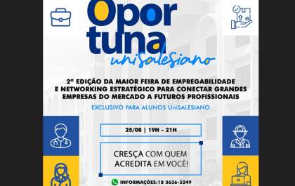 Mais de 30 empresas participam da 2ª Feira Oportuna no Unisalesiano