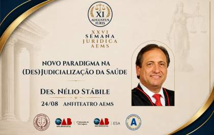 AEMS recebe especialistas durante XXVI Semana Jurídica