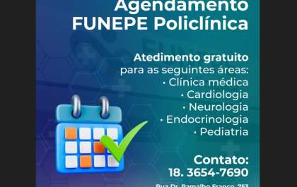 Policlínica Funepe oferece atendimento médico especializado gratuito à comunidade