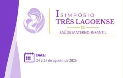 1º Simpósio de Saúde Materno-Infantil será realizado em Três Lagoas