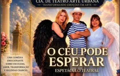 “O Céu Pode Esperar” promete muita confusão e risadas em apresentação no Grupo Espírita A Candeia
