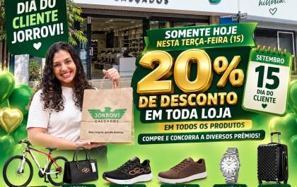 Jorrovi celebra Dia do Cliente com 20% de desconto em toda a loja, só hoje!
