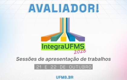 UFMS abre inscrições para avaliadores voluntários do Integra 2026