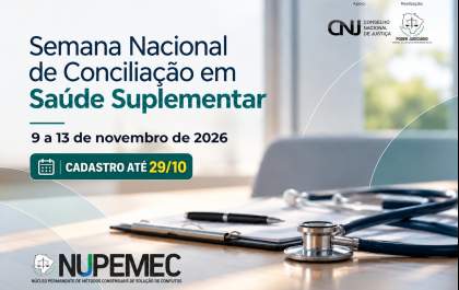Semana de Conciliação terá acordos sobre planos de saúde