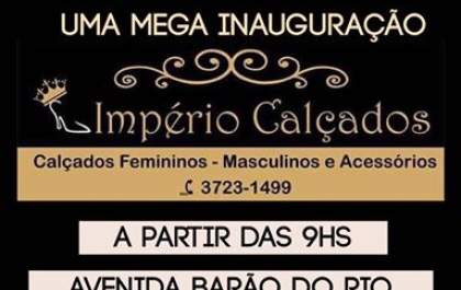 Amanhã tem inauguração da Império Calçados