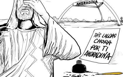 Andradina chora; nós também