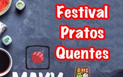 Sexta é dia de Festival de Pratos Quentes no Maky