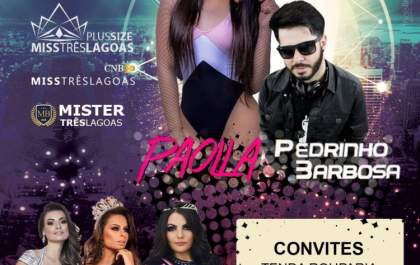 Quer ganhar ingressos para o Miss, Mister e Miss Plus Size Três Lagoas? Saiba como