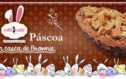 Quer ganhar um ovo de Páscoa com casca de Brownie da Petit Cake?