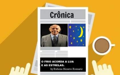 O FRIO ACORDA A LUA E AS ESTRELAS