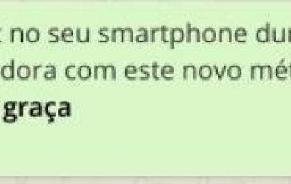 ALERTA! Novo golpe de Whatsapp oferece 20gb de internet e instala vírus no celular