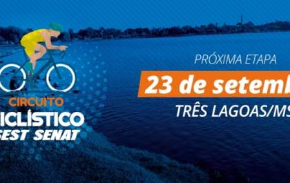 Circuito Ciclístico SEST SENAT acontece pela 2ª vez em Três Lagoas