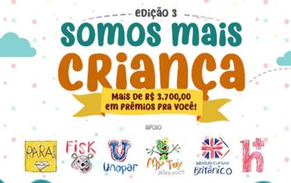 Somos mais criança - Concorra a mais de R$3.700,00 em prêmios!