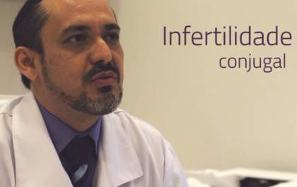 A Infertilidade Conjugal é acometida por fatores 40% masculinos e 40% femininos, diz especialista