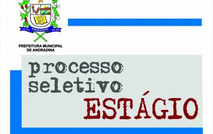 Governo de Andradina abre processo para contratação de estagiários
